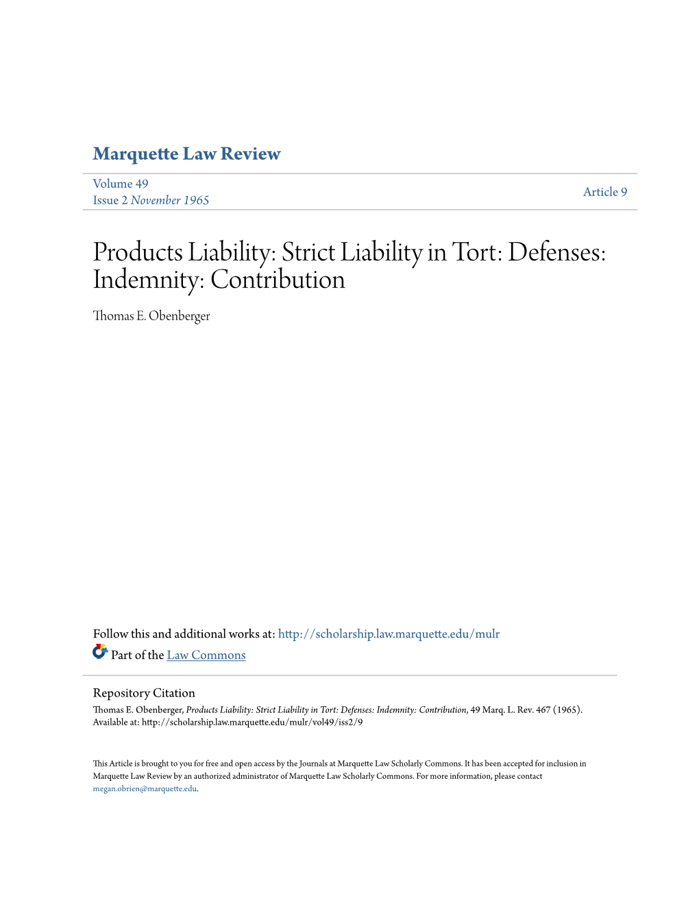 Products Liability: Strict Liability in Tort: Defenses: Indemnity: Contribution Thomas E