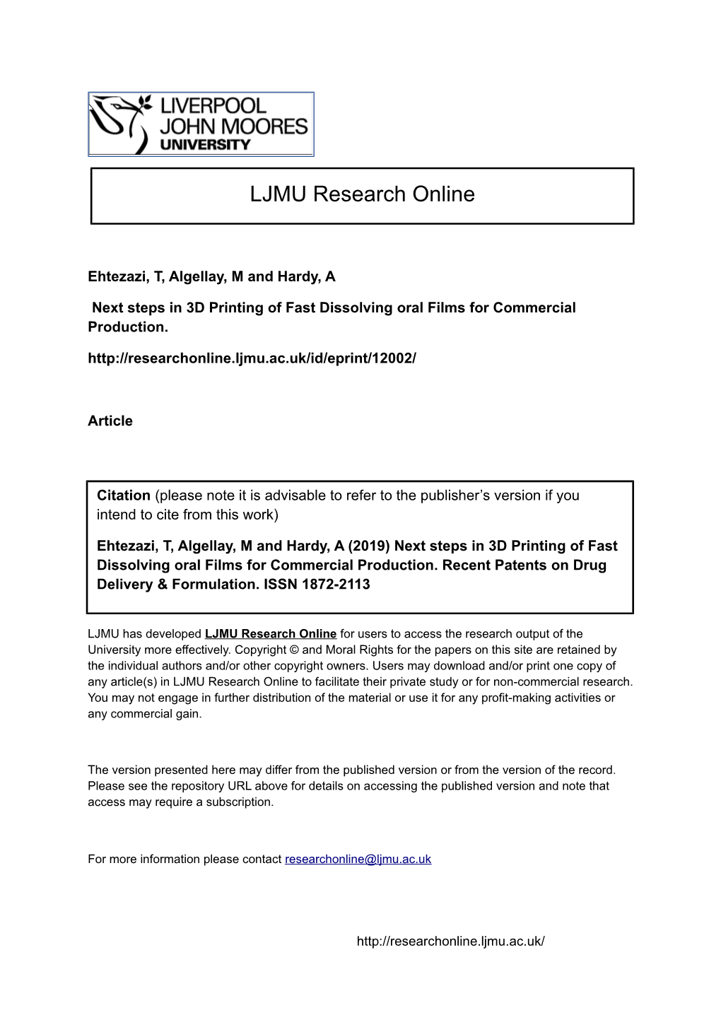 Next Steps in 3D Printing of Fast Dissolving Oral Films for Commercial Production