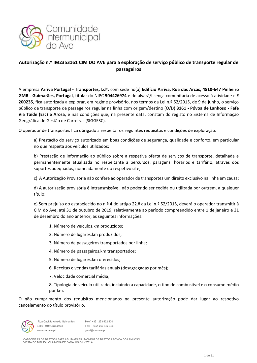 Autorização N.º IM2353161 CIM DO AVE Para a Exploração De Serviço Público De Transporte Regular De Passageiros