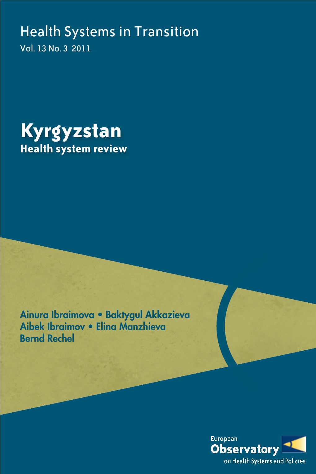 Health Systems in Transition : Kyrgyzstan