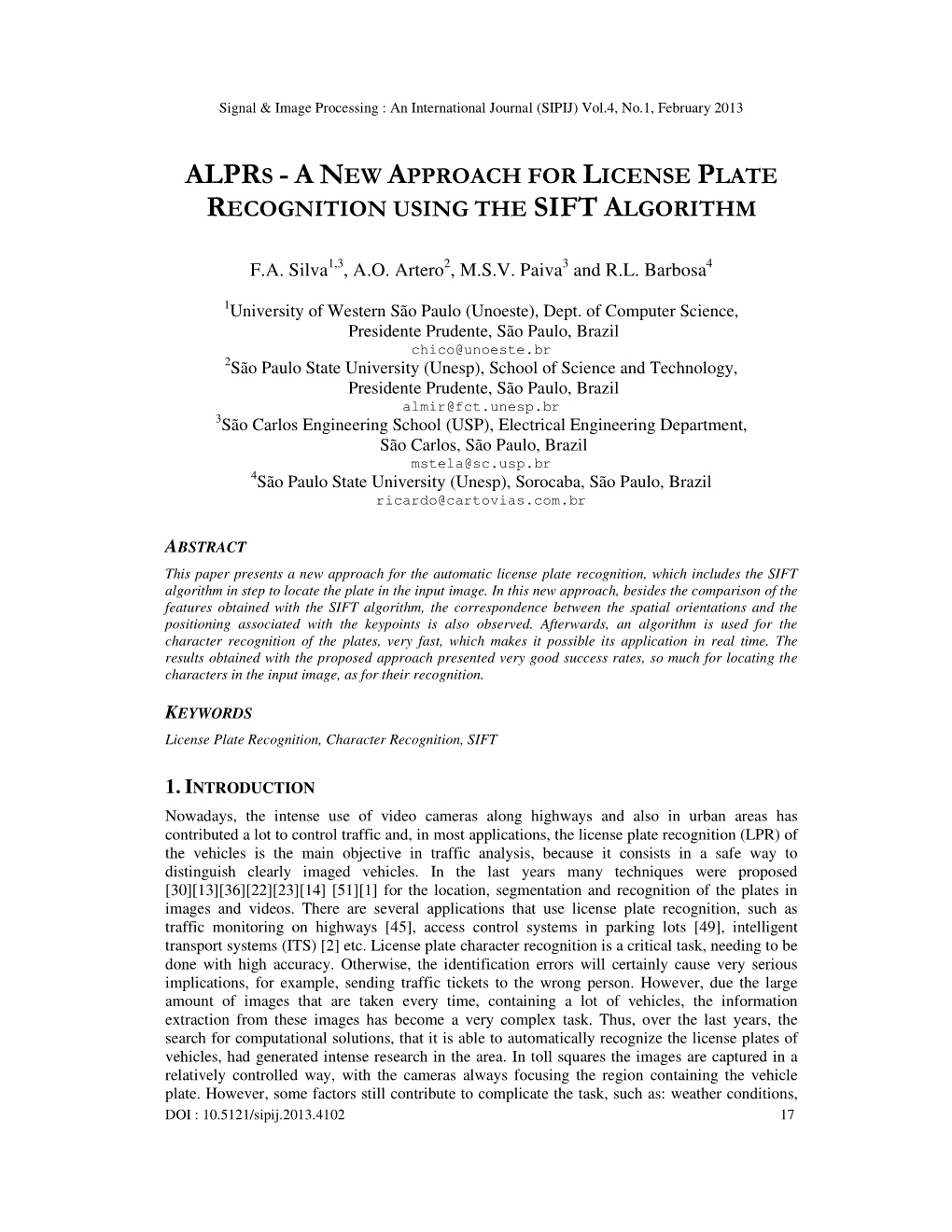 Anew Approach for License Plate Recognition Using the Sift Algorithm