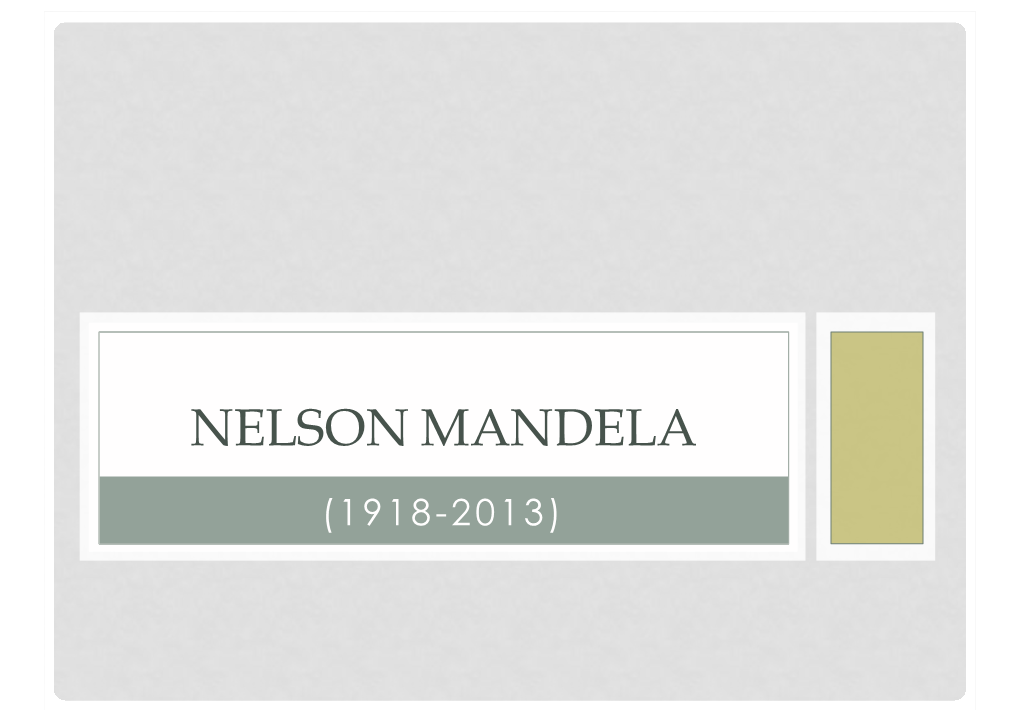 Nelson Mandela & the End of Apartheid Ab