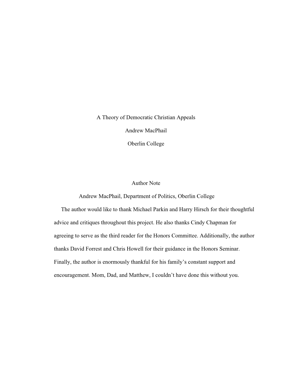 A Theory of Democratic Christian Appeals Andrew Macphail Oberlin