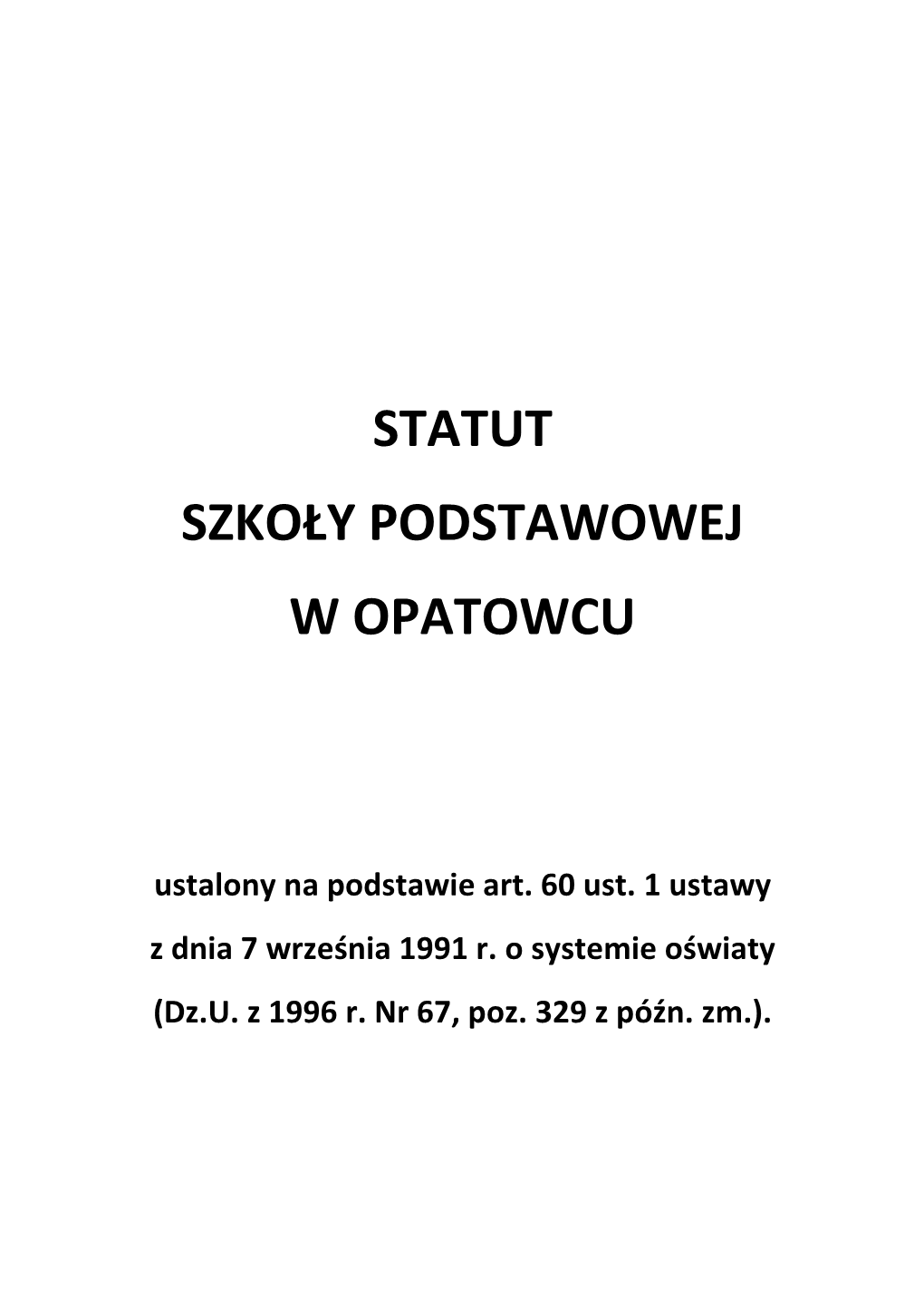 Statut Szkoły Podstawowej W Opatowcu
