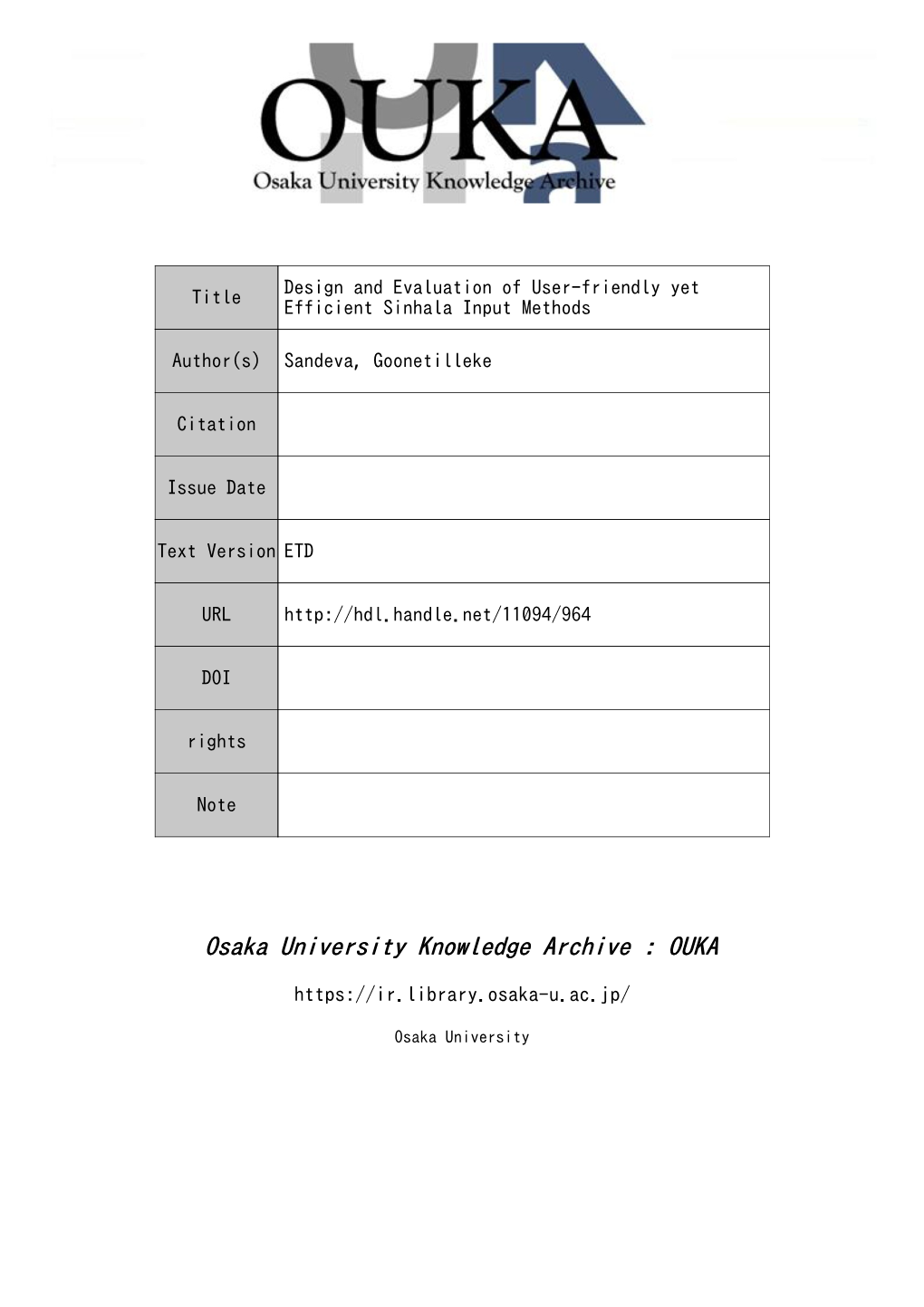 Design and Evaluation of User-Friendly Yet Efficient Sinhala Input Methods