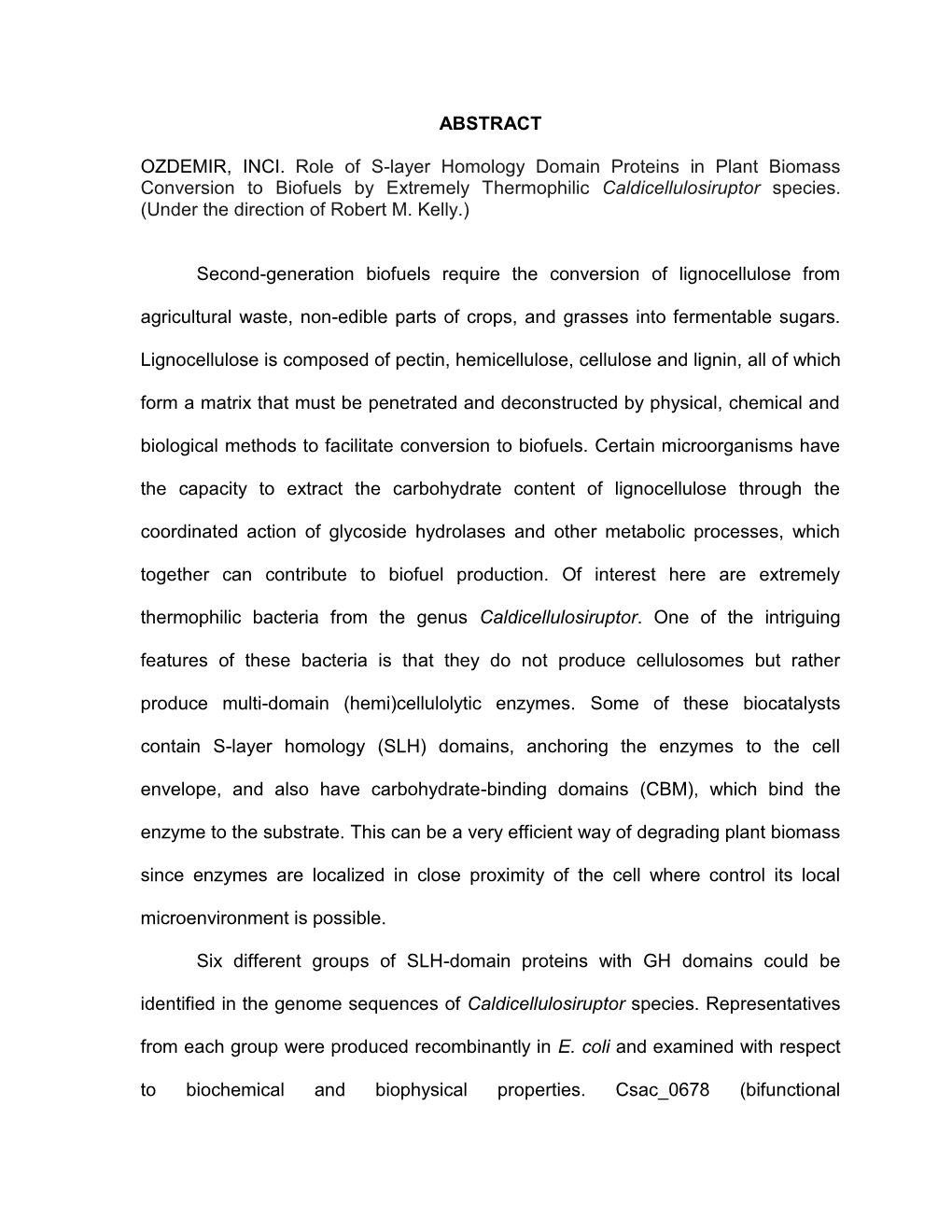 ABSTRACT OZDEMIR, INCI. Role of S-Layer Homology Domain