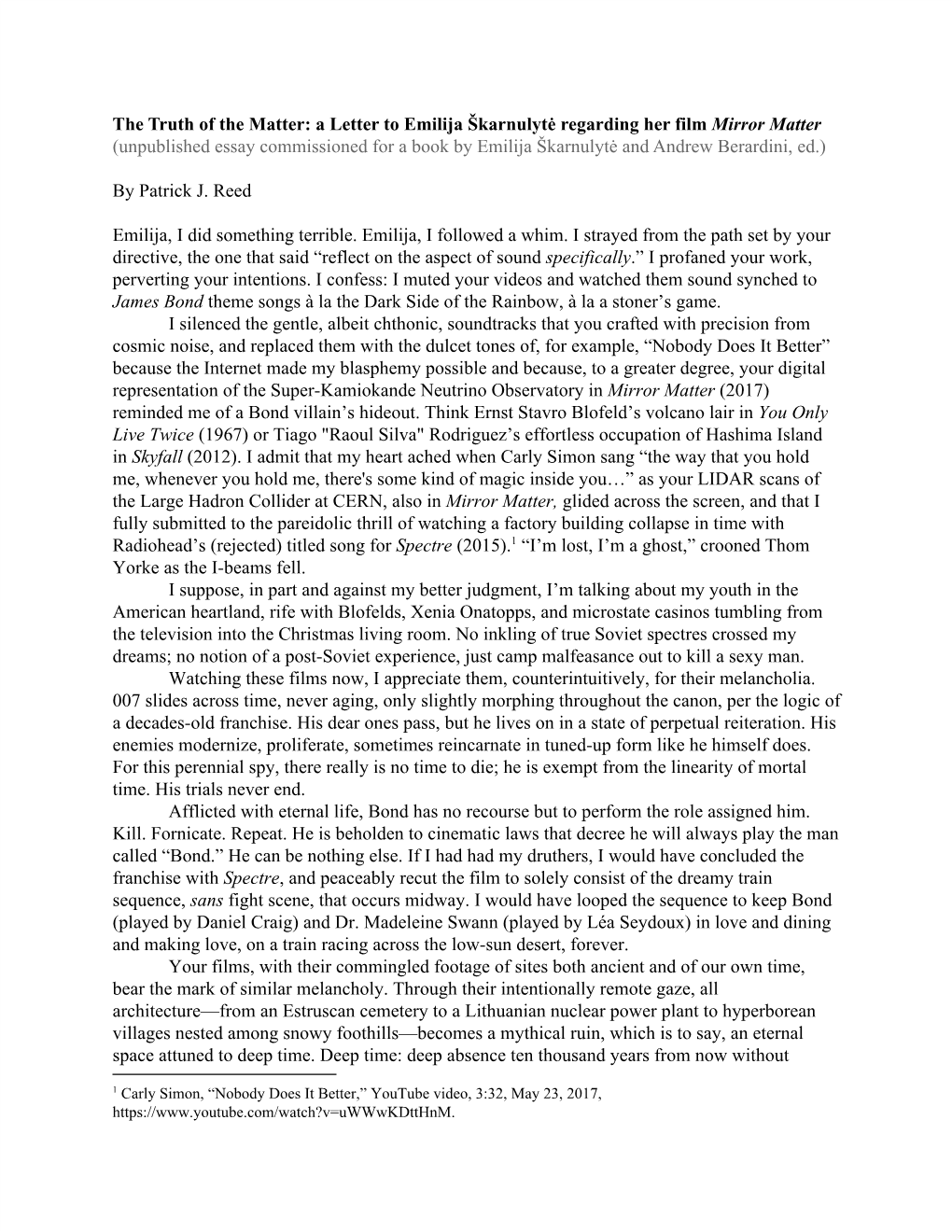 A Letter to Emilija Škarnulytė Regarding Her Film Mirror Matter (Unpublished Essay Commissioned for a Book by Emilija Škarnulytė and Andrew Berardini, Ed.)