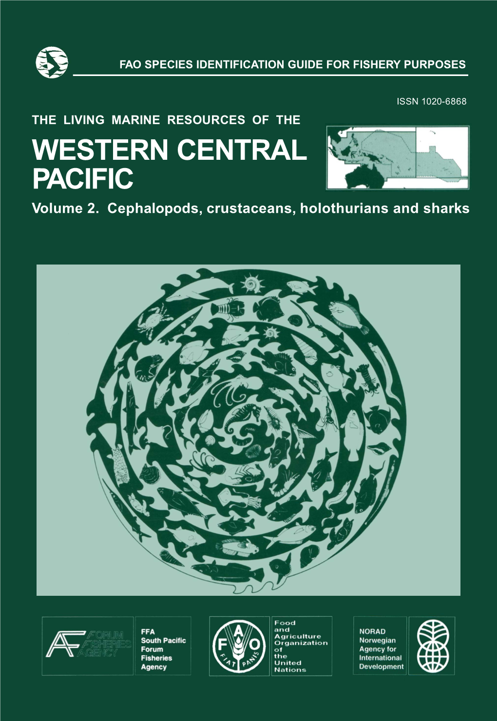 Crabs, Holothurians, Sharks, Batoid Fishes, Chimaeras, Bony Fishes, Estuarine Crocodiles, Sea Turtles, Sea Snakes, and Marine Mammals