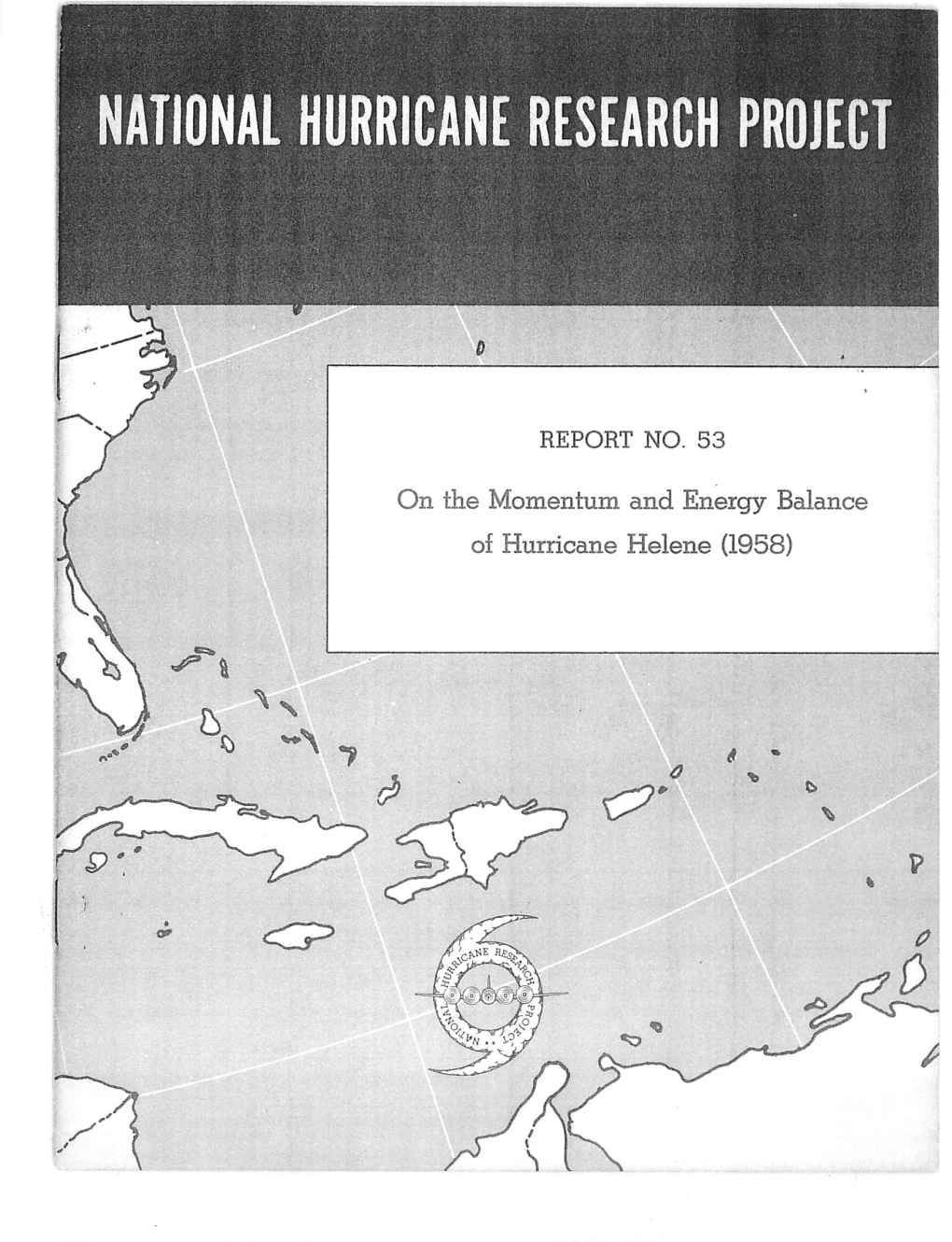 On the Momentum and Energy Balance of Hurricane Helene (1958) U