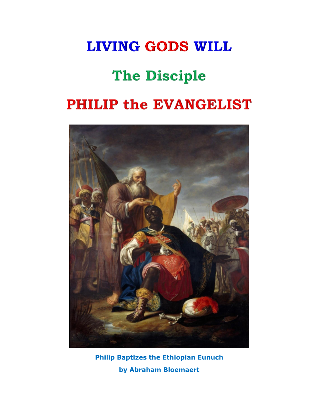Philip Baptizes the Ethiopian Eunuch by Abraham Bloemaert the Disciple PHILIP the EVANGELIST Page 1