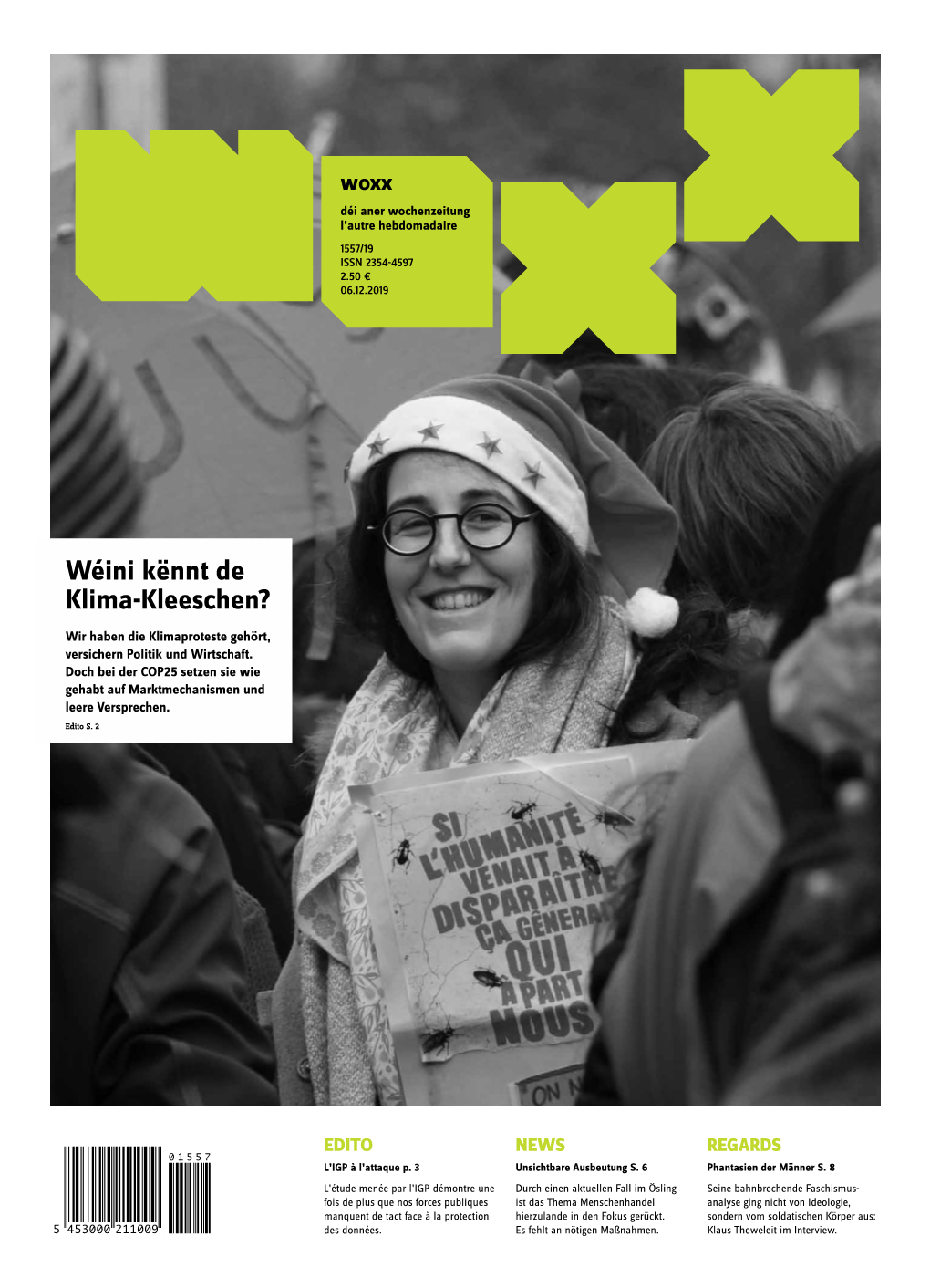 Wéini Kënnt De Klima-Kleeschen? Wir Haben Die Klimaproteste Gehört, Versichern Politik Und Wirtschaft