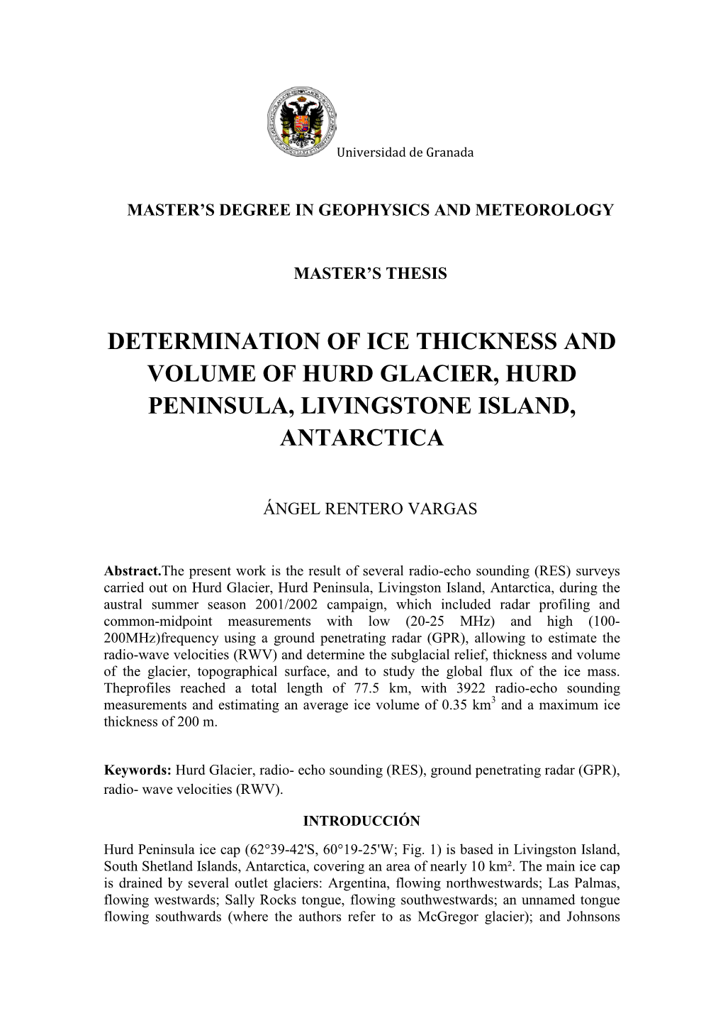 Determination of Ice Thickness and Volume of Hurd Glacier, Hurd Peninsula, Livingstone Island, Antarctica