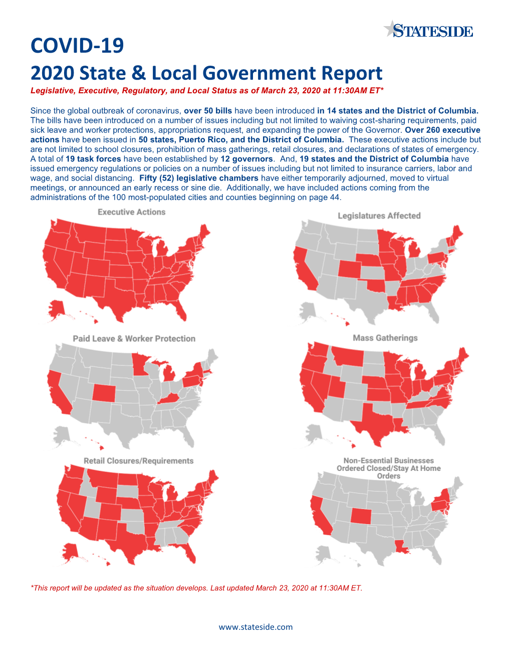 COVID-19 2020 State & Local Government Report Legislative, Executive, Regulatory, and Local Status As of March 23, 2020 at 11:30AM ET*