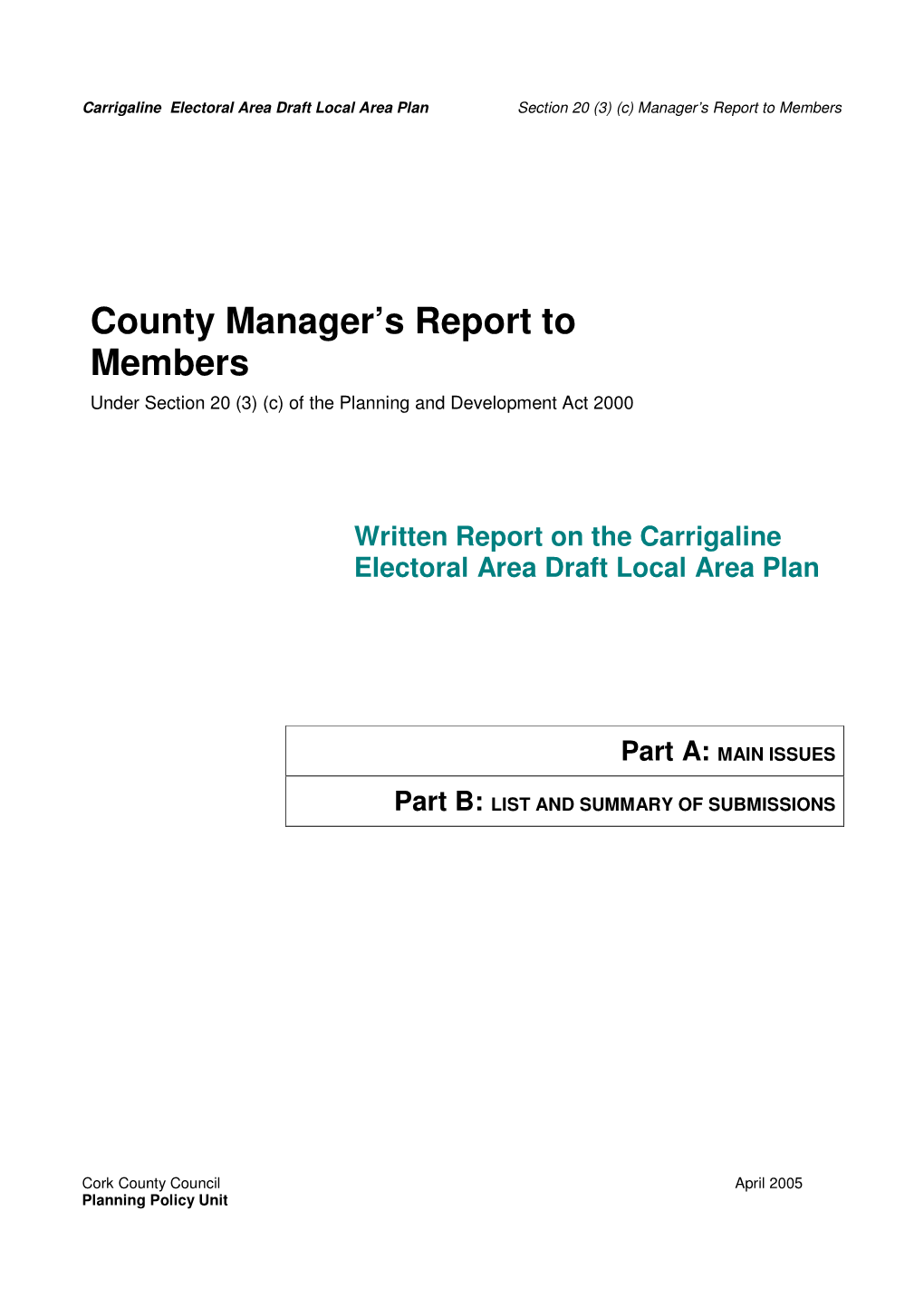 Carrigaline Electoral Area Managers Report- April 2005.Pdf