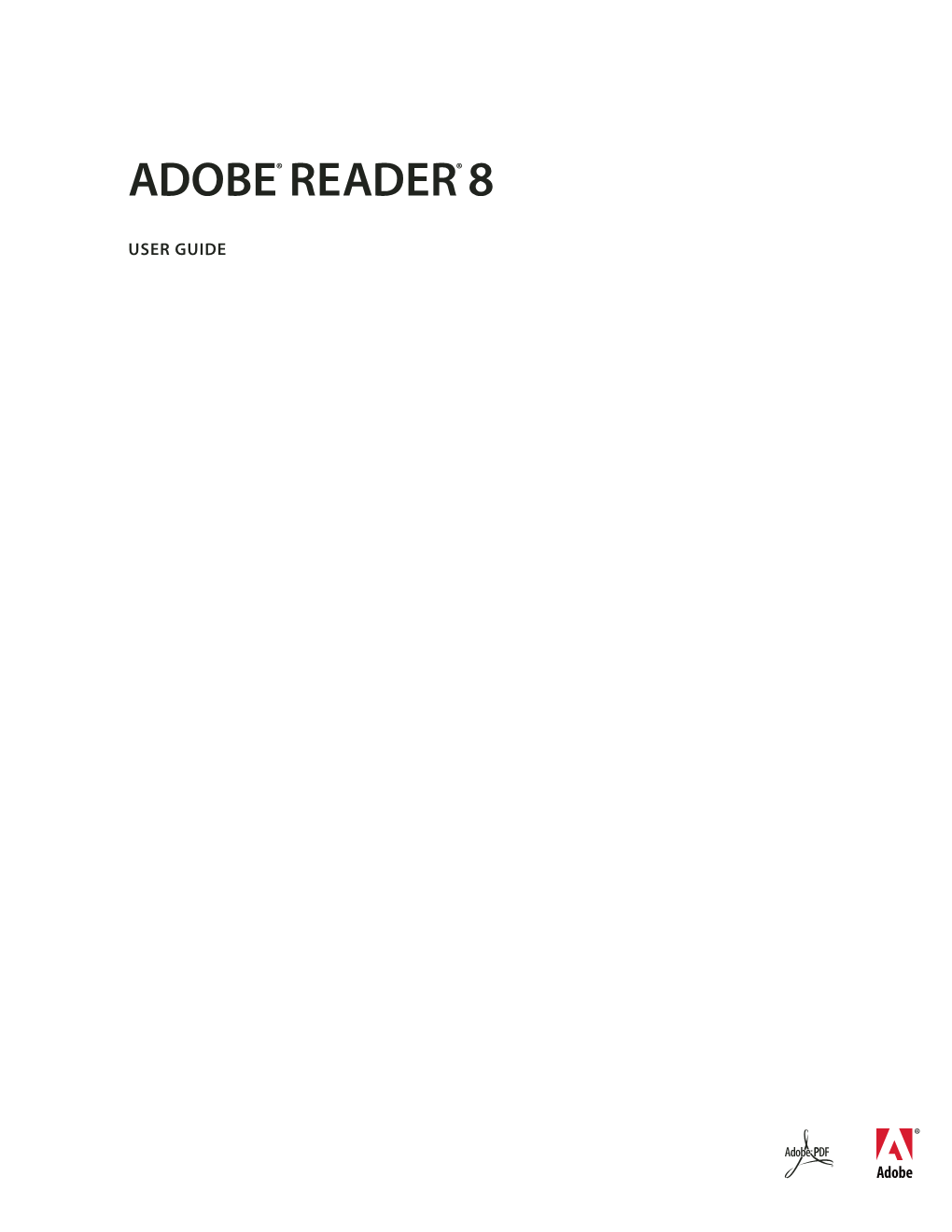 Adobe Reader 8 User Guide