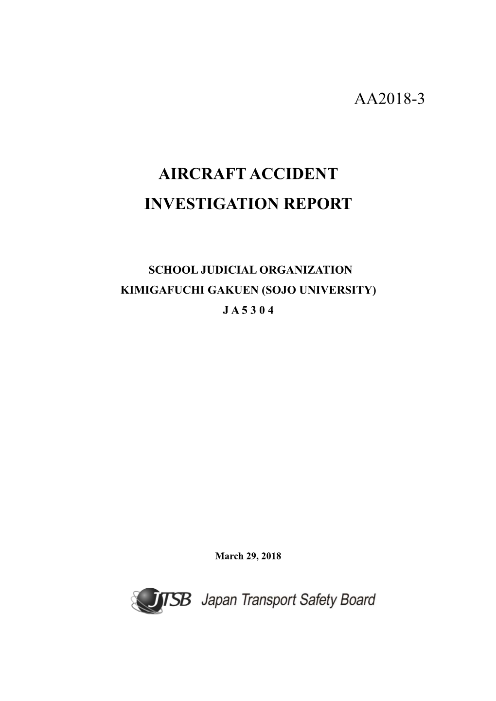 Aa2018-3 Aircraft Accident Investigation Report