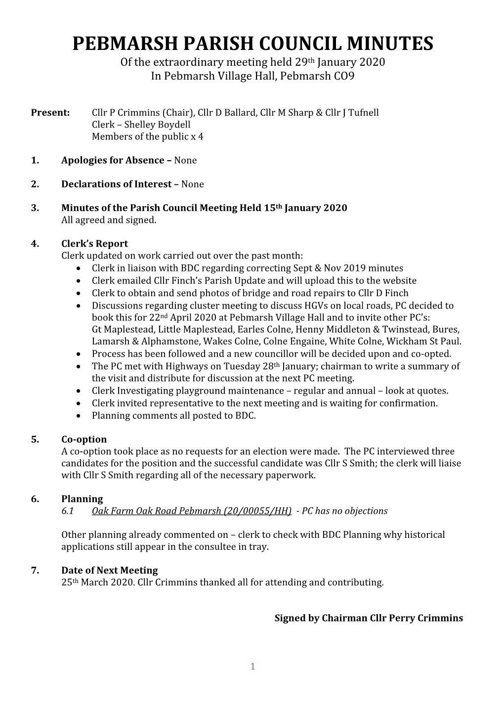 PEBMARSH PARISH COUNCIL MINUTES of the Extraordinary Meeting Held 29Th January 2020 in Pebmarsh Village Hall, Pebmarsh CO9