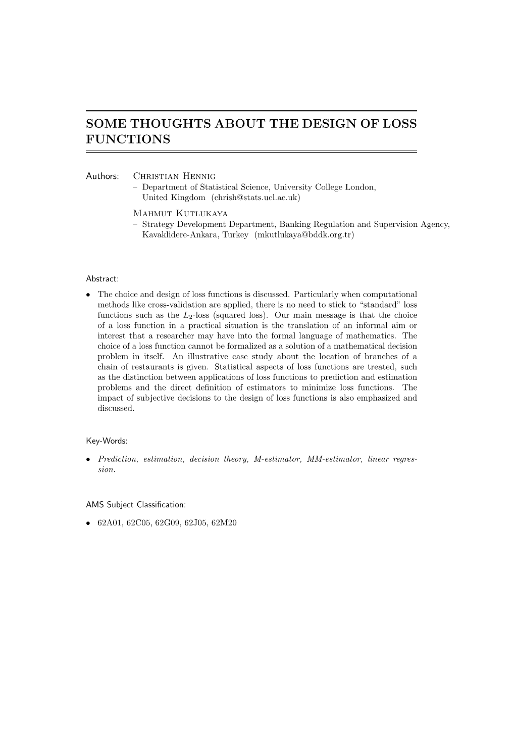 Some Thoughts About the Design of Loss Functions