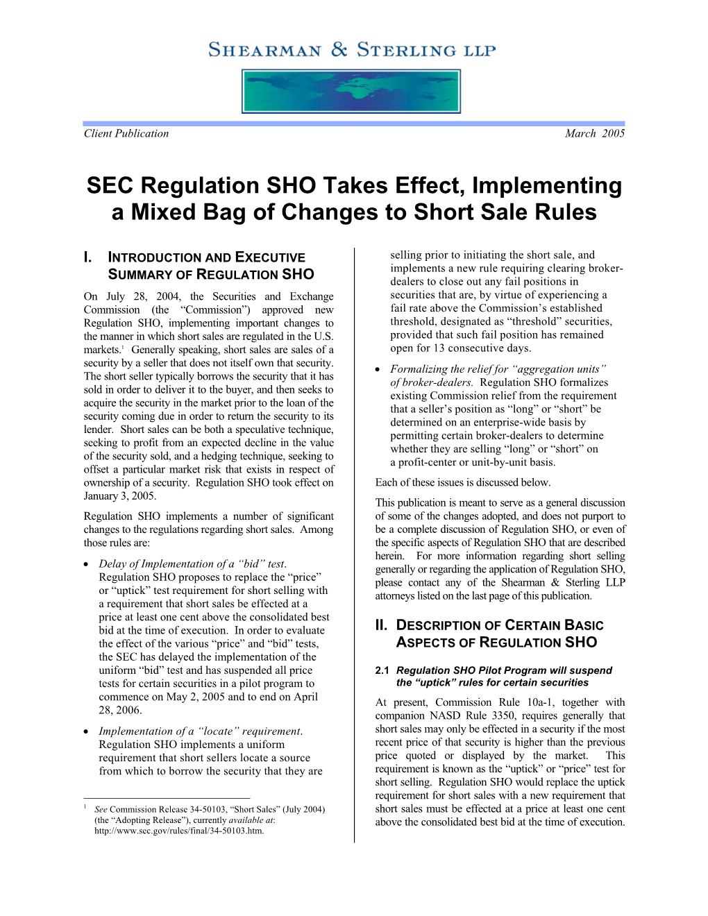 SEC Regulation SHO Takes Effect, Implementing a Mixed Bag of Changes to Short Sale Rules