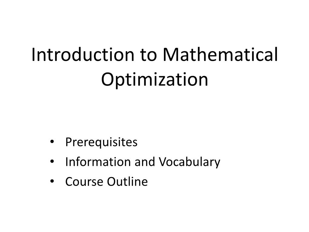 Introduction to Mathematical Optimization