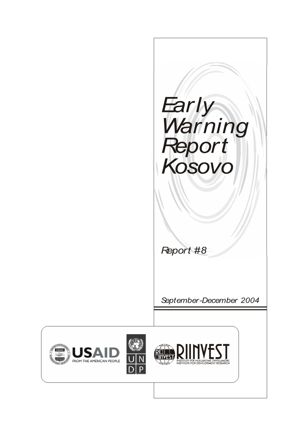 Warning Report Early Kosovo