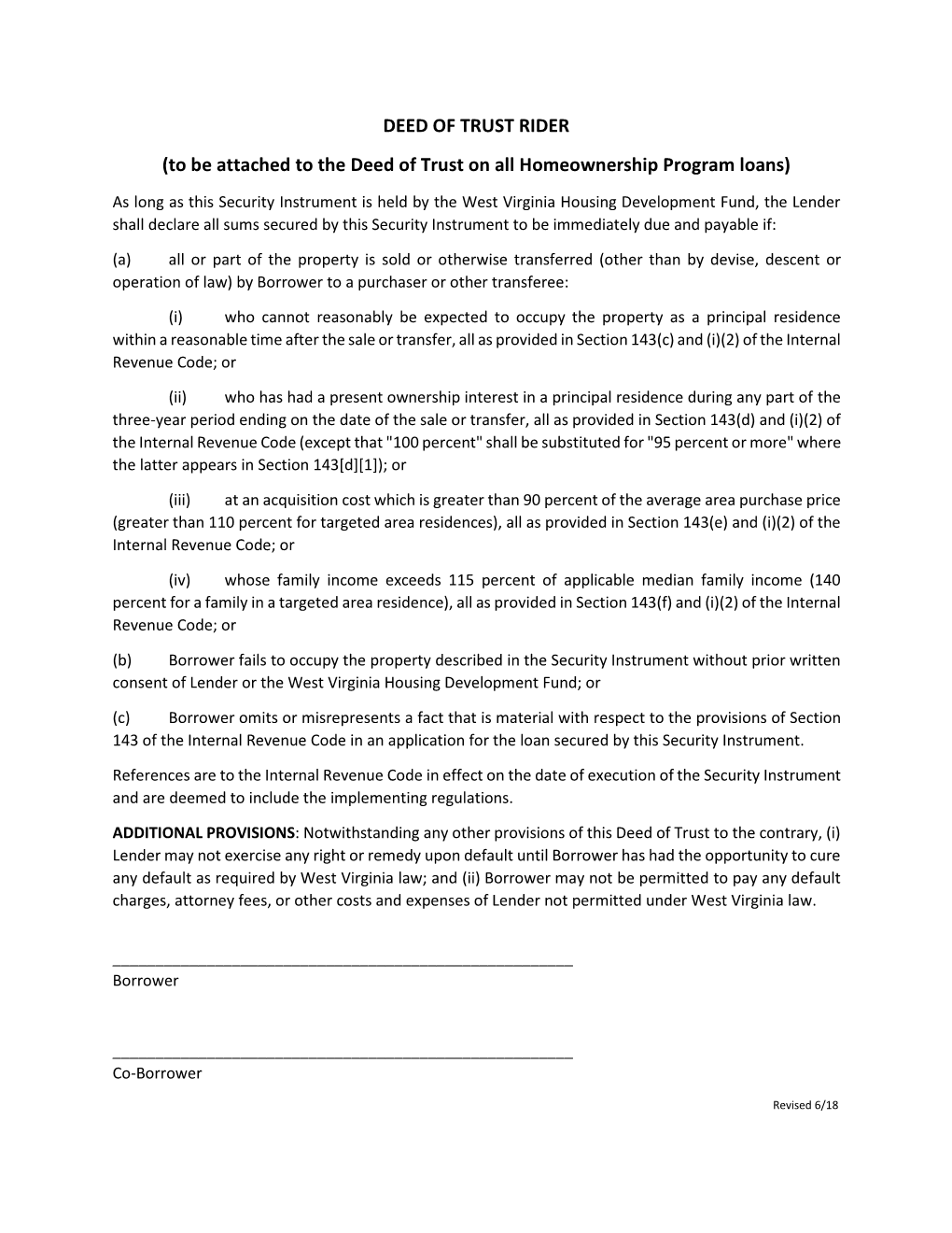 DEED of TRUST RIDER (To Be Attached to the Deed of Trust on All Homeownership Program Loans)