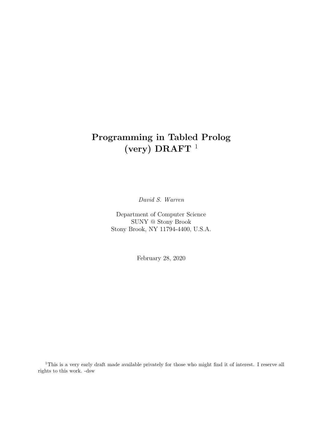 Programming in Tabled Prolog (Very) DRAFT 1