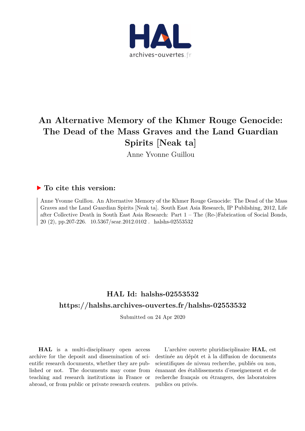 An Alternative Memory of the Khmer Rouge Genocide: the Dead of the Mass Graves and the Land Guardian Spirits [Neak Ta] Anne Yvonne Guillou