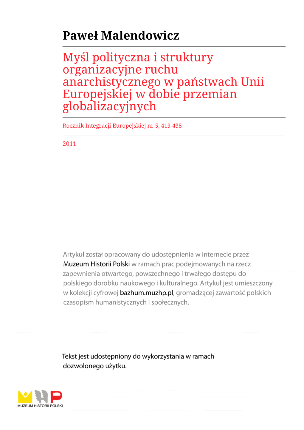 Paweł Malendowicz Myśl Polityczna I Struktury Organizacyjne Ruchu Anarchistycznego W Państwach Unii Europejskiej W Dobie Przemian Globalizacyjnych