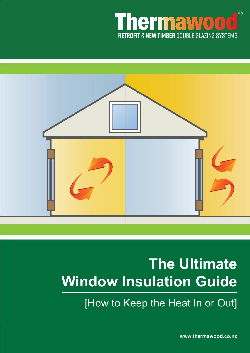 The Ultimate Window Insulation Guide [How to Keep the Heat in Or Out]