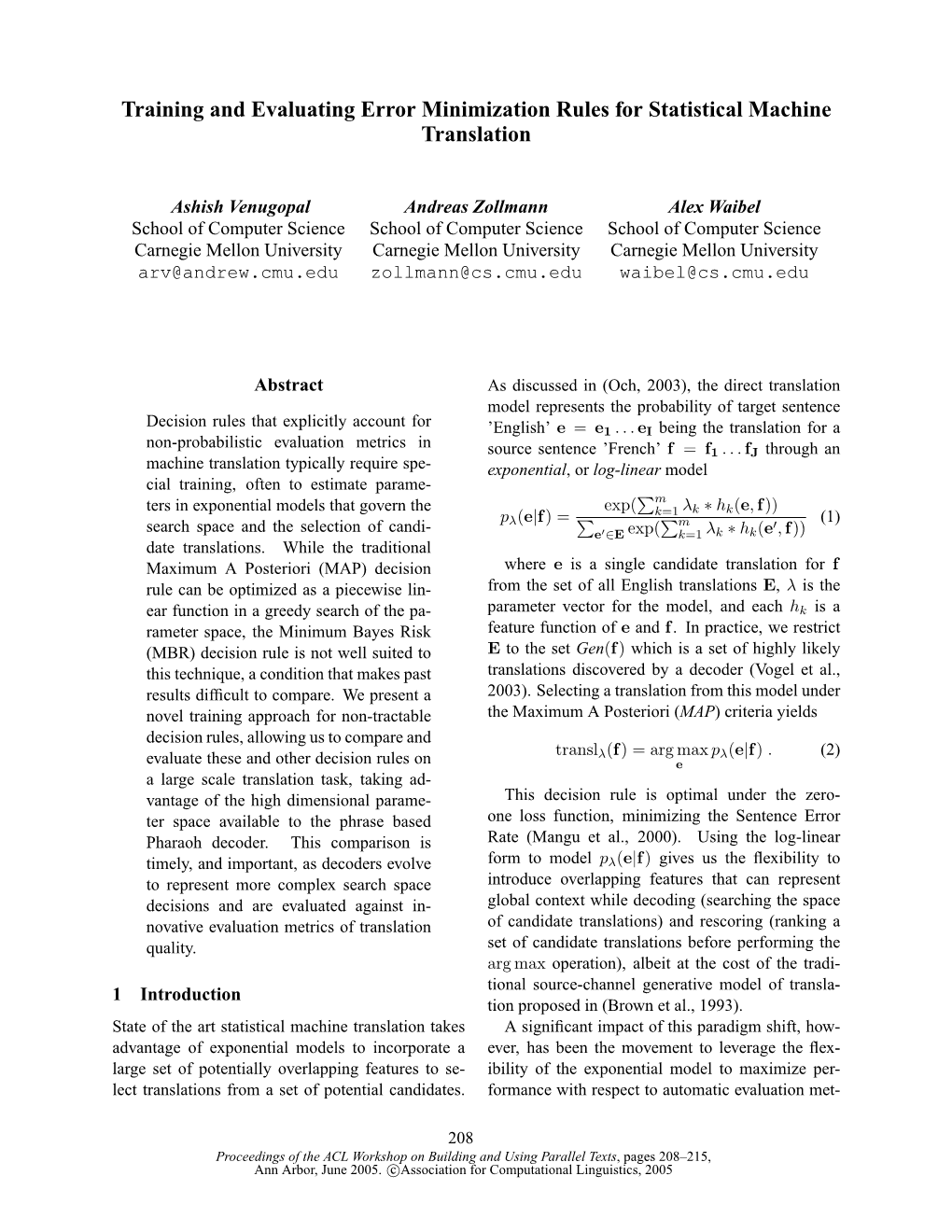 Training and Evaluating Error Minimization Decision Rules For