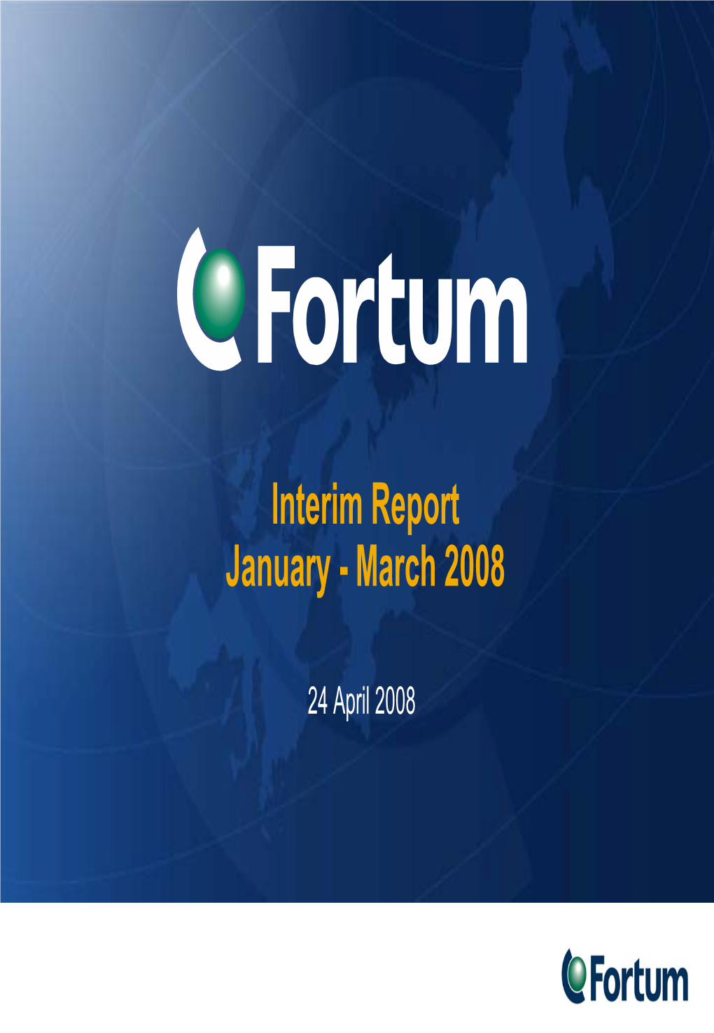 Interim Report Q1 2008