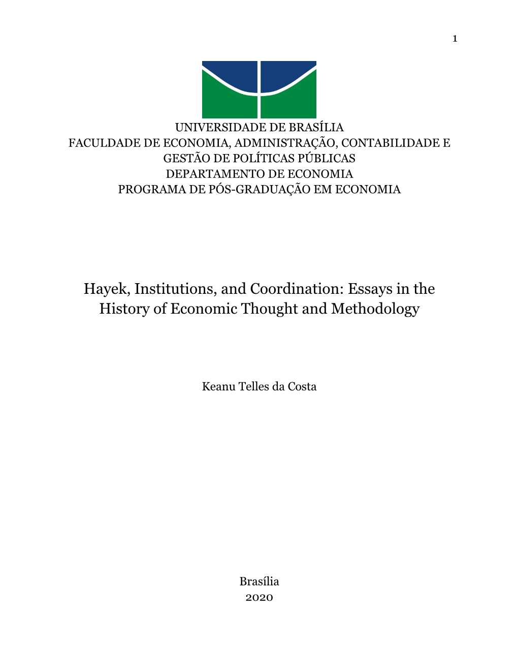 Hayek, Institutions, and Coordination: Essays in the History of Economic Thought and Methodology