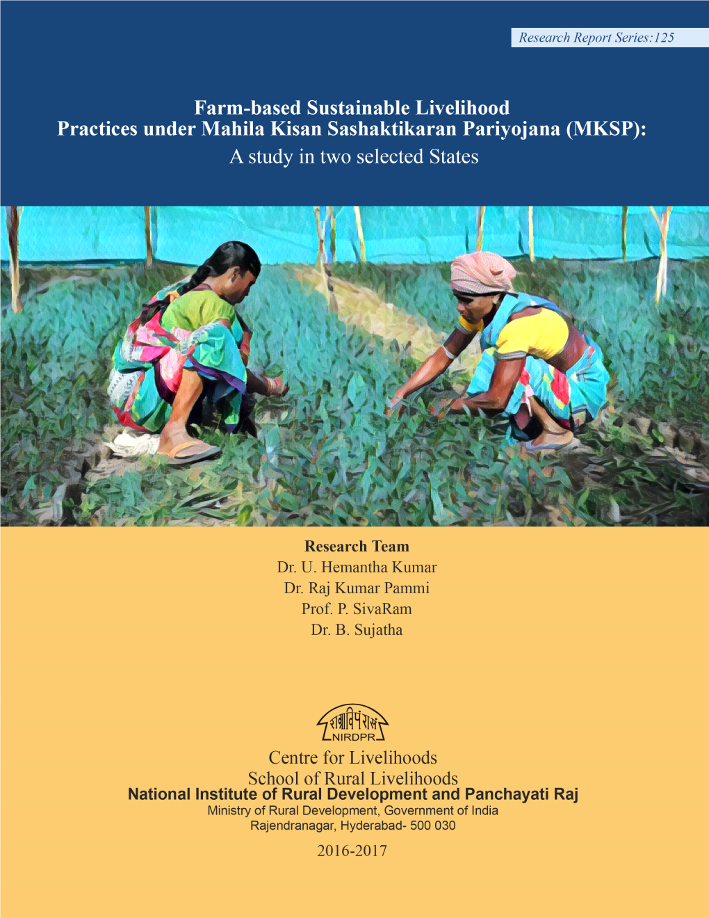 Farm-Based Sustainable Livelihood Practices Under Mahila Kisan Sashaktikaran Pariyojana (MKSP): a Study in Two Selected States