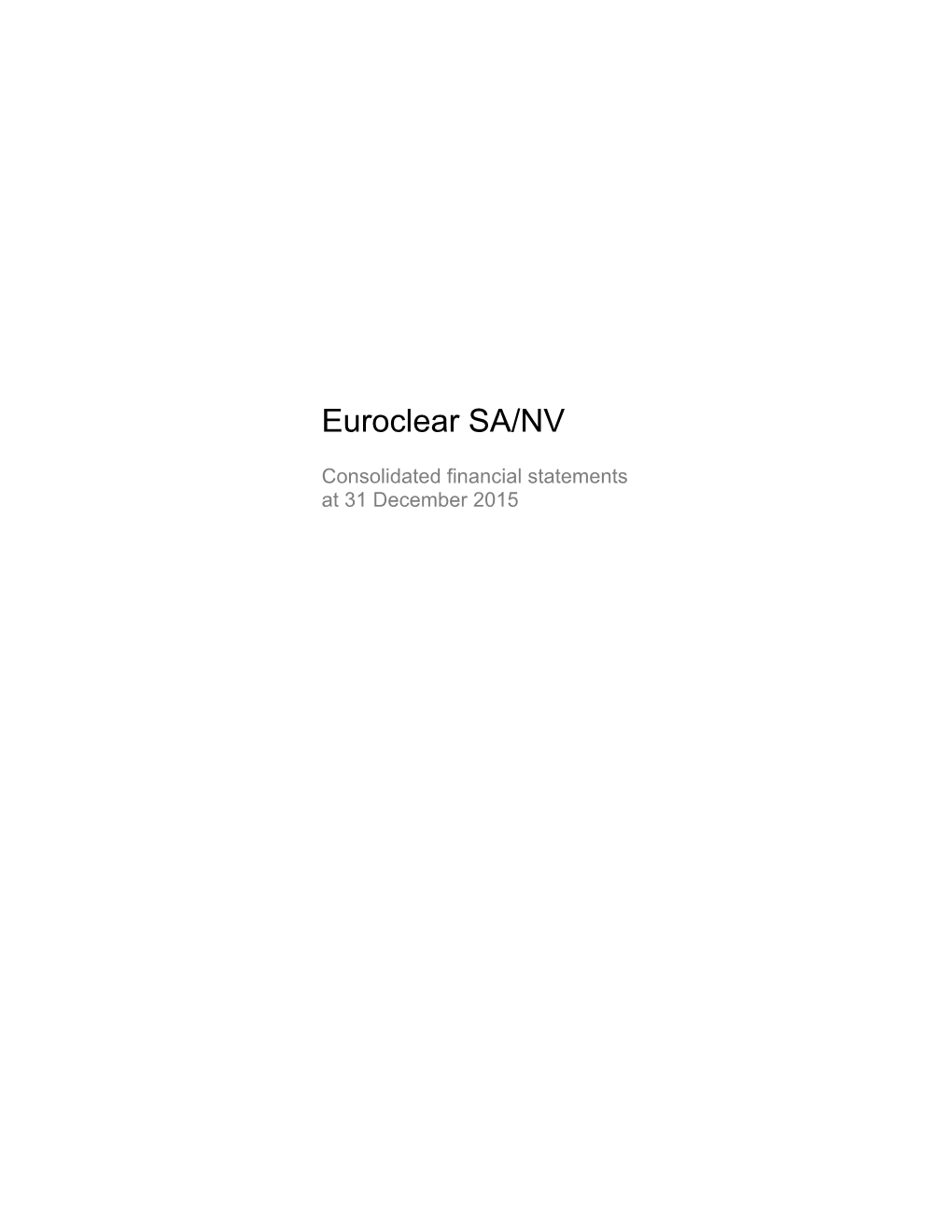 Euroclear SA/NV Consolidated Financial Statements 2015