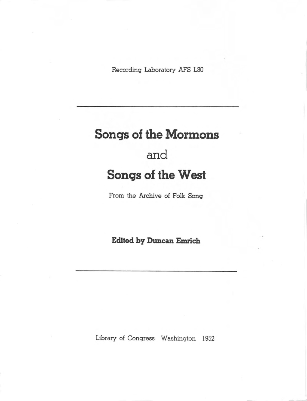 Songs of the Mormons and Songs of the West AFS L 30