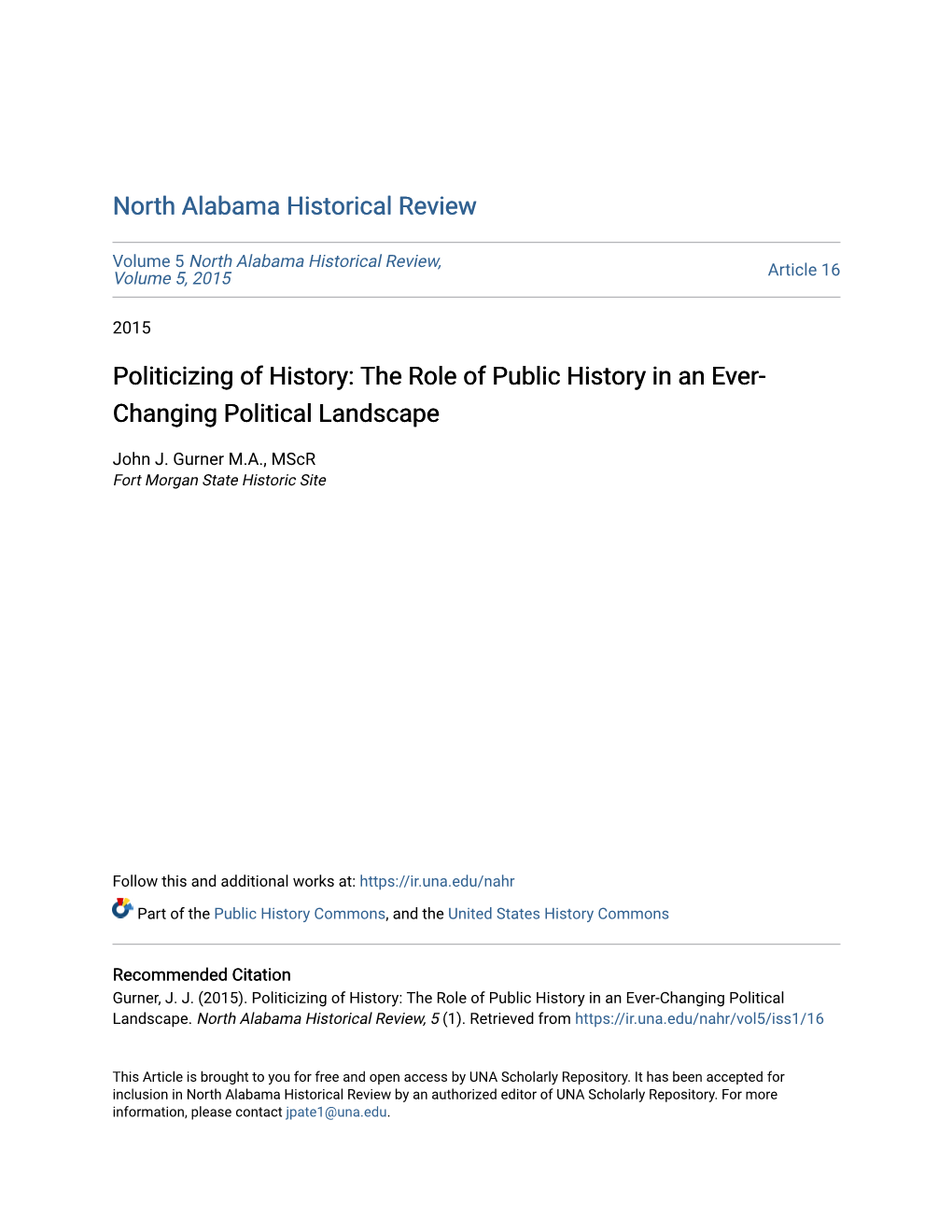 Politicizing of History: the Role of Public History in an Ever- Changing Political Landscape