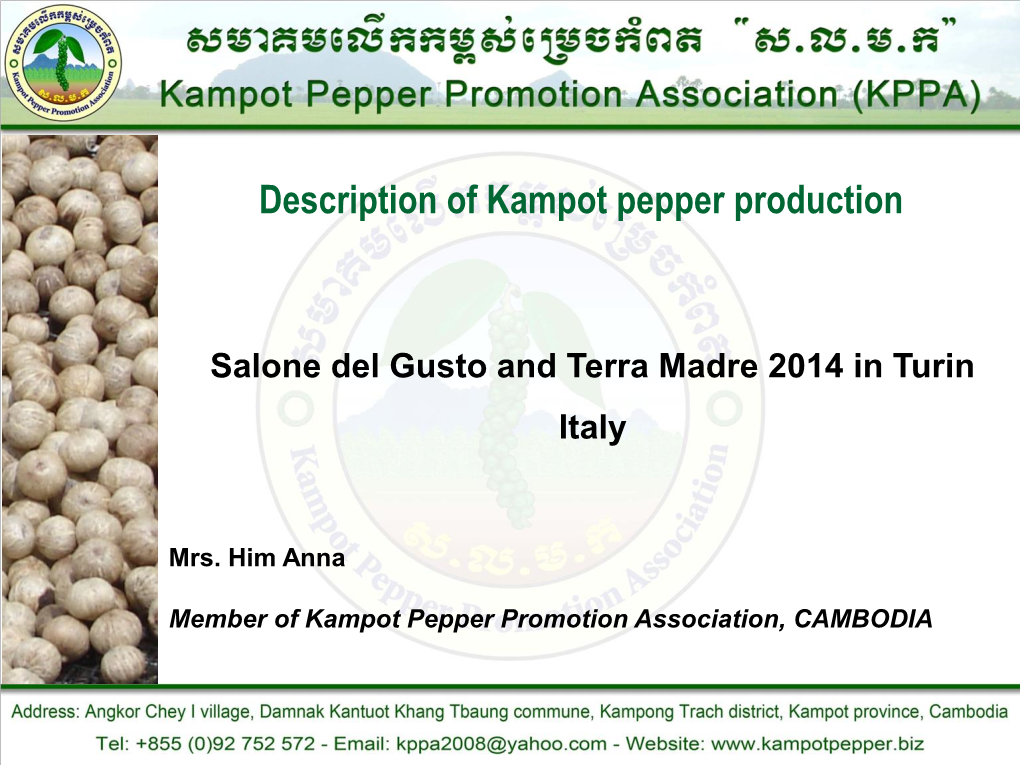Kampot Pepper Promotion Association, CAMBODIA HISTORY at the OLD AGE