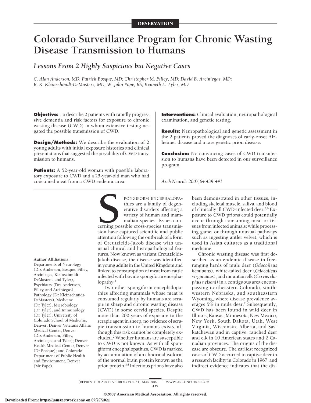 Colorado Surveillance Program for Chronic Wasting Disease Transmission to Humans Lessons from 2 Highly Suspicious but Negative Cases