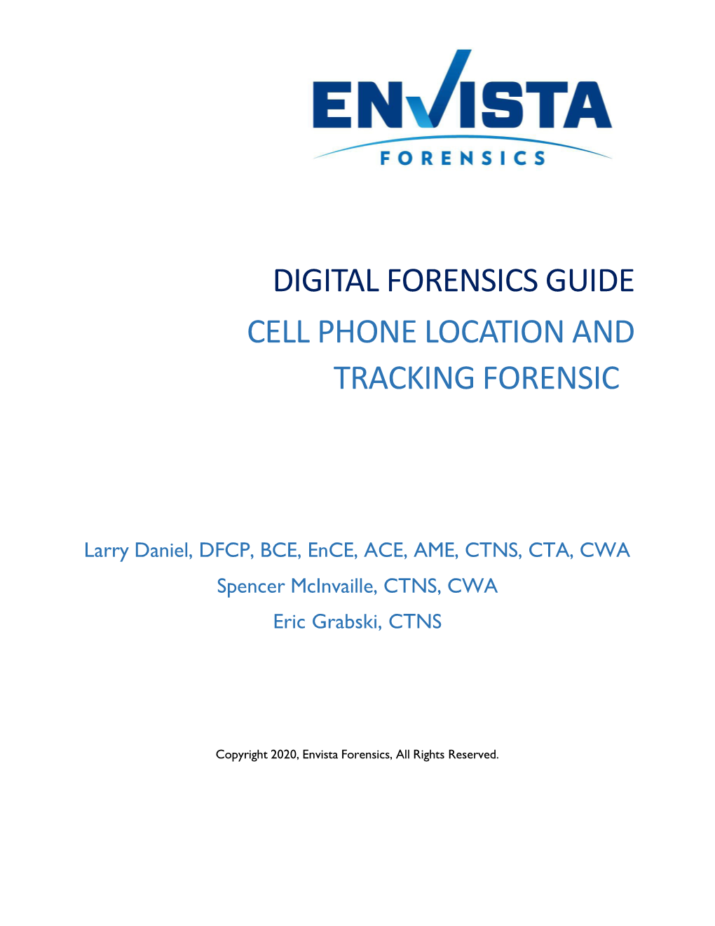 Cell Phone Location and Tracking Forensic