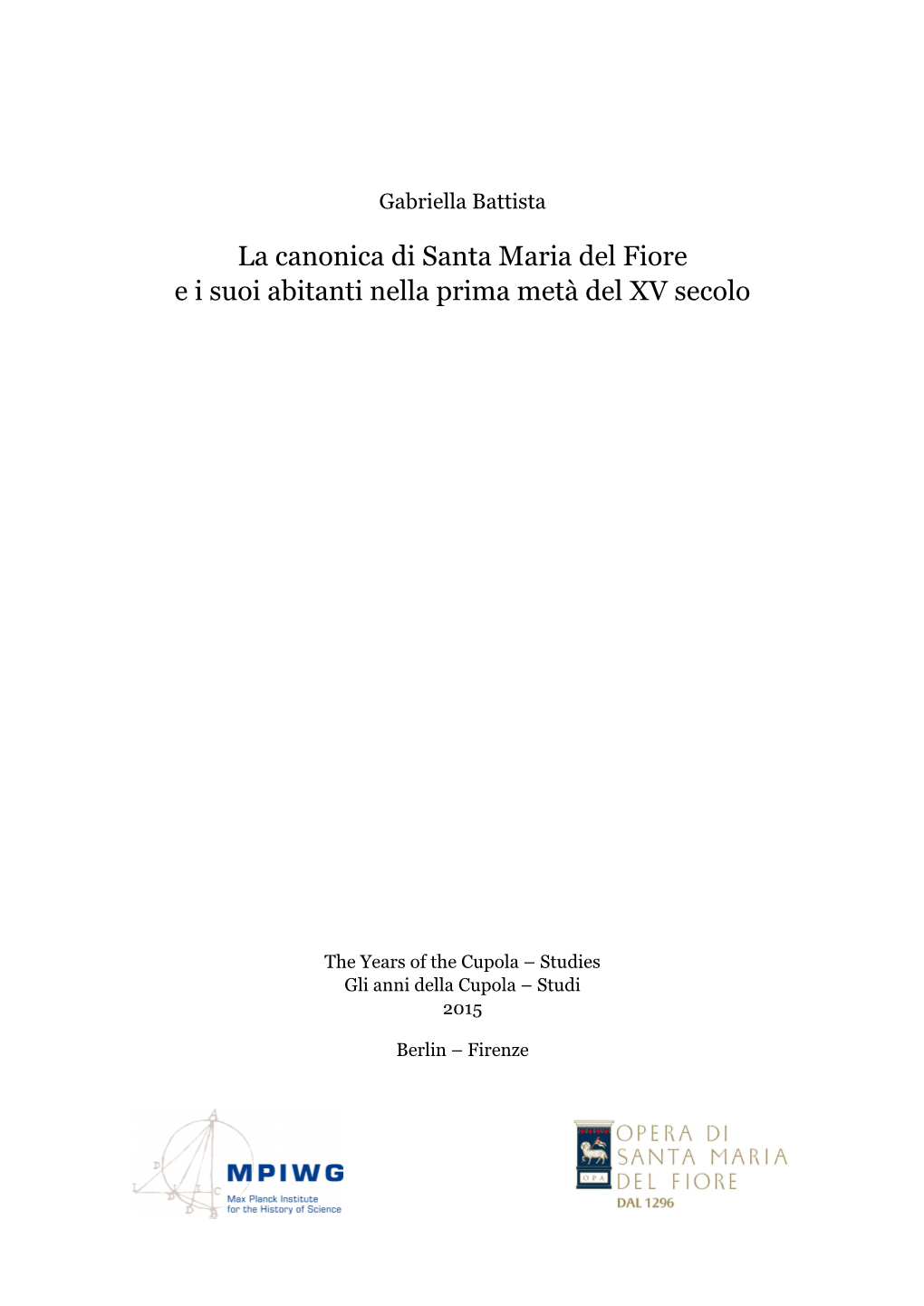 La Canonica Di Santa Maria Del Fiore E I Suoi Abitanti Nella Prima Metà Del XV Secolo