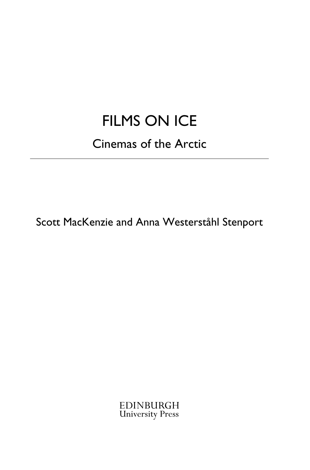FILMS on ICE Cinemas of the Arctic