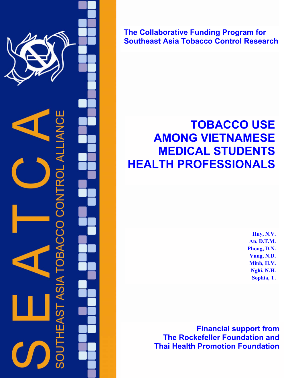 Tobacco Use Among Vietnamese Medical Students Health Professionals
