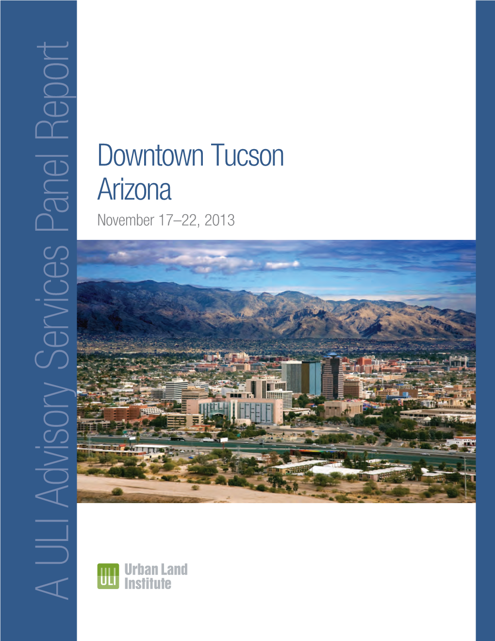 Tucson Panel Report