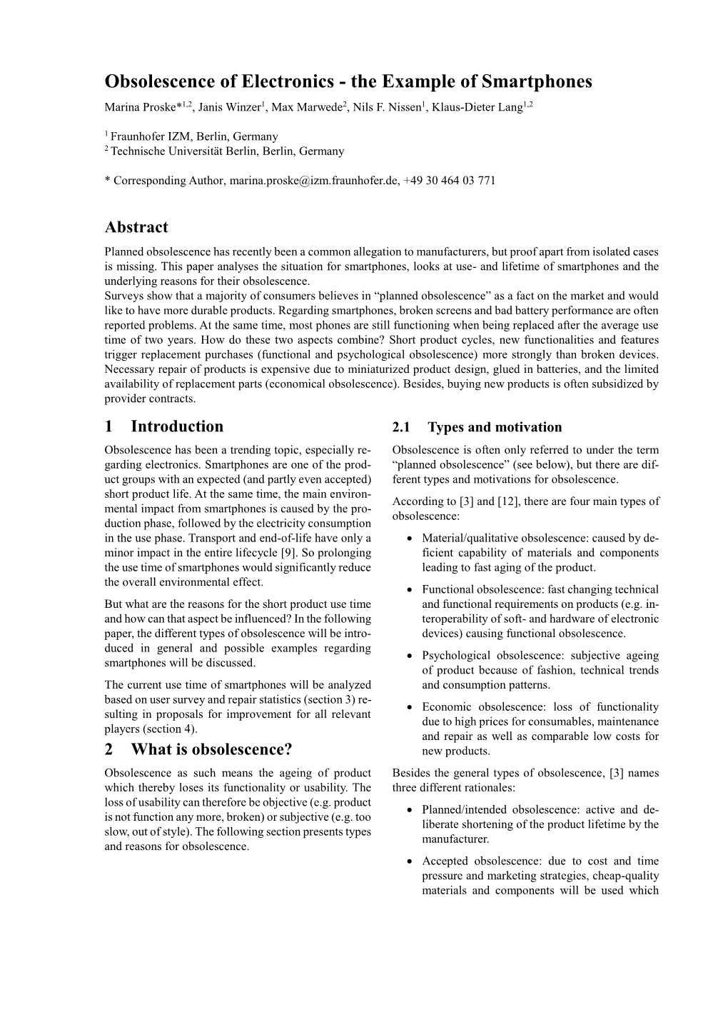 Obsolescence of Electronics - the Example of Smartphones Marina Proske*1,2, Janis Winzer1, Max Marwede2, Nils F