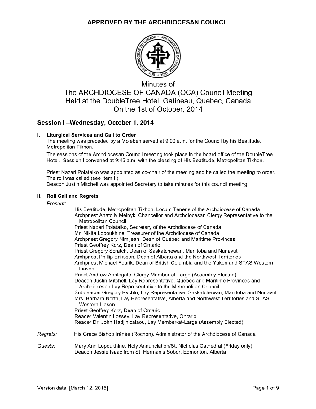 Minutes of the ARCHDIOCESE of CANADA (OCA) Council Meeting Held at the Doubletree Hotel, Gatineau, Quebec, Canada on the 1St of October, 2014