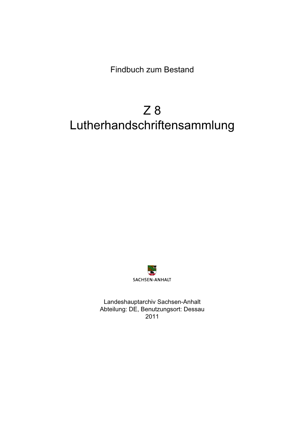 Z 8 Lutherhandschriftensammlung