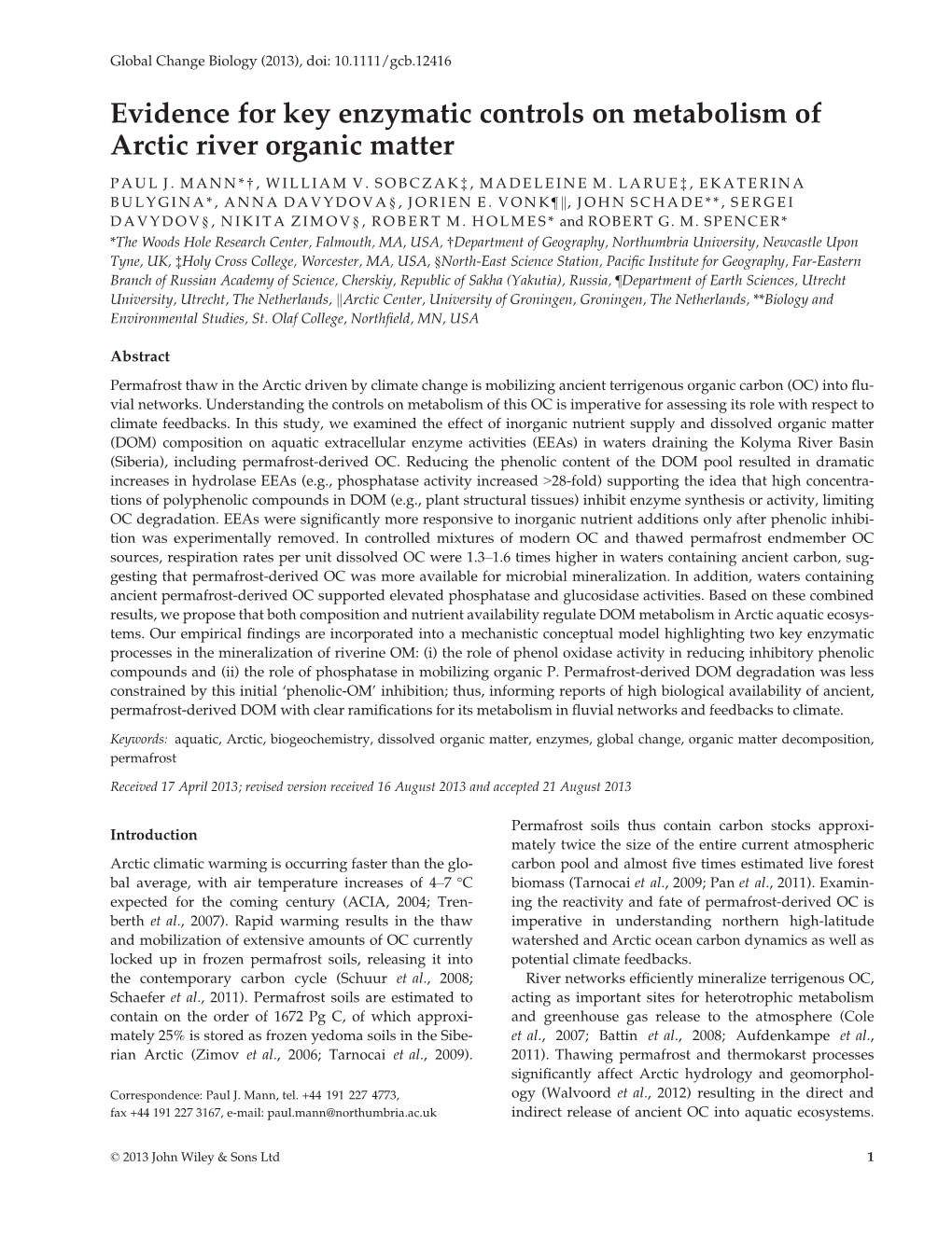 Evidence for Key Enzymatic Controls on Metabolism of Arctic River Organic Matter