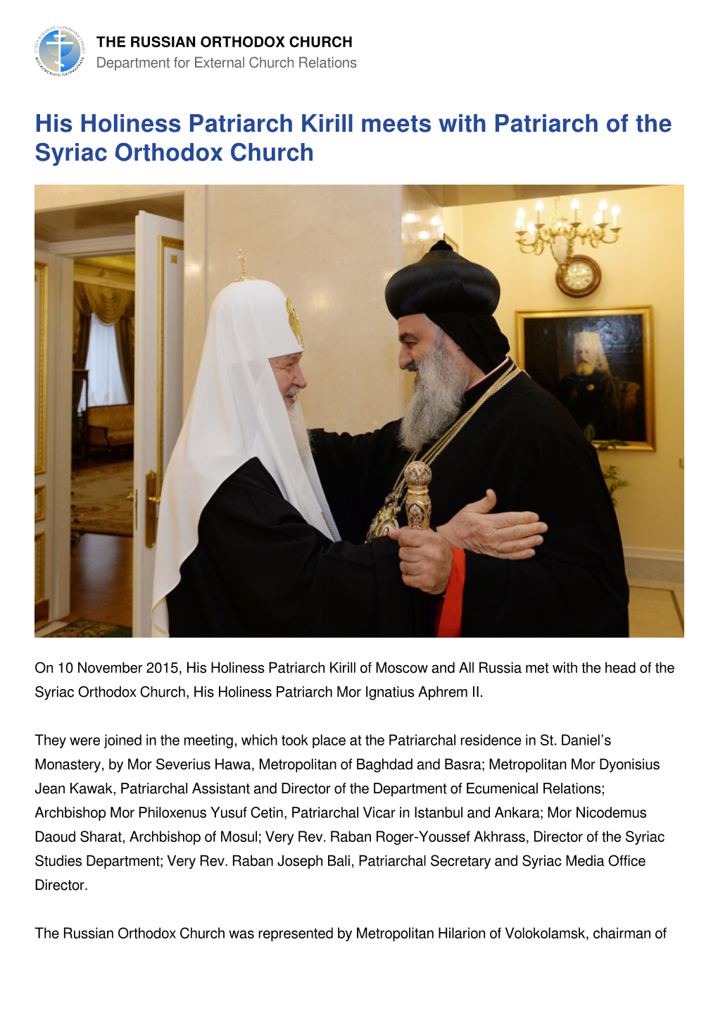 His Holiness Patriarch Kirill Meets with Patriarch of the Syriac Orthodox Church