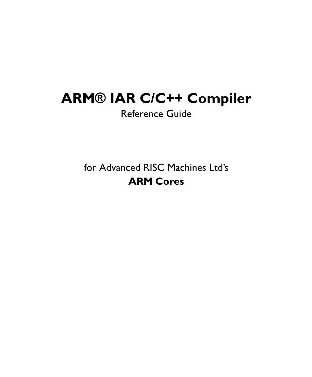 ARM® IAR C/C++ Compiler Reference Guide